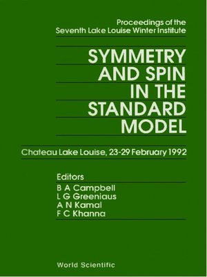 cover image of Symmetry and Spin In Standard Model--Proceedings of the Seventh Lake Louise Winter Institute